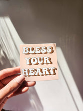 Bless your Heart Sticker